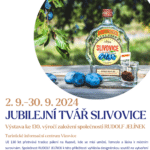 JUBILEJNÍ TVÁŘ SLIVOVICE